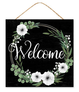 10"SQ Welcome Floral Wreath Sign, Black/White/Green  WS4