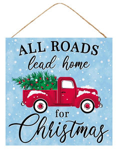 10"SQ All Roads Lead Home For Christmas Sign, Red/White/Light Blue/Black/Green  WS2